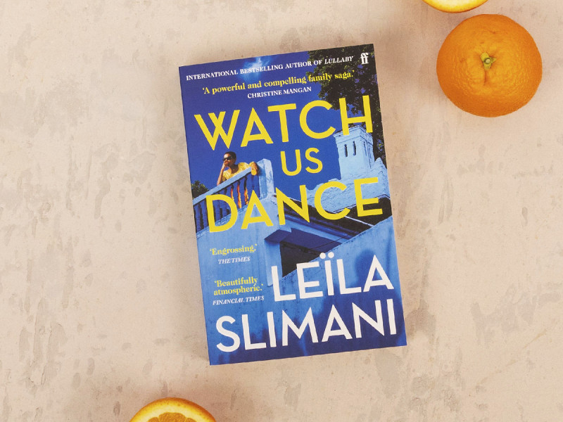 Watch Us Dance by Leïla Slimani 